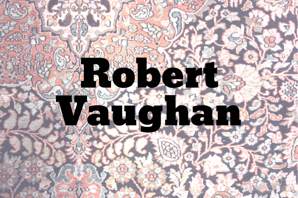 Robert Vaughan – Conversation No. 8